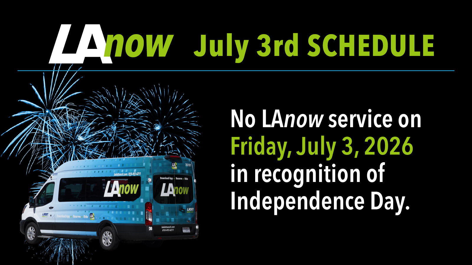 Graphic showing that No LAnow service is scheduled on Friday July 3rd in recognition of Independence Day